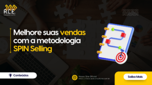 SPIN Selling- Estratégia de vendas